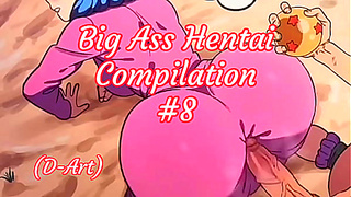 Big Ass Hentai Compilation 8